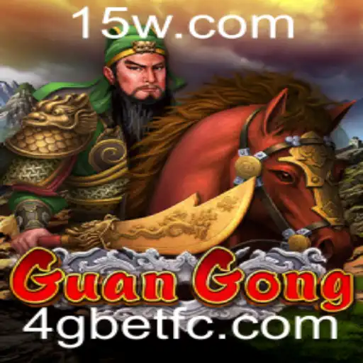 Descubra o Fascinante Mundo de GuanGong com 4gbet